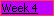 Week 4