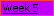 Week 5